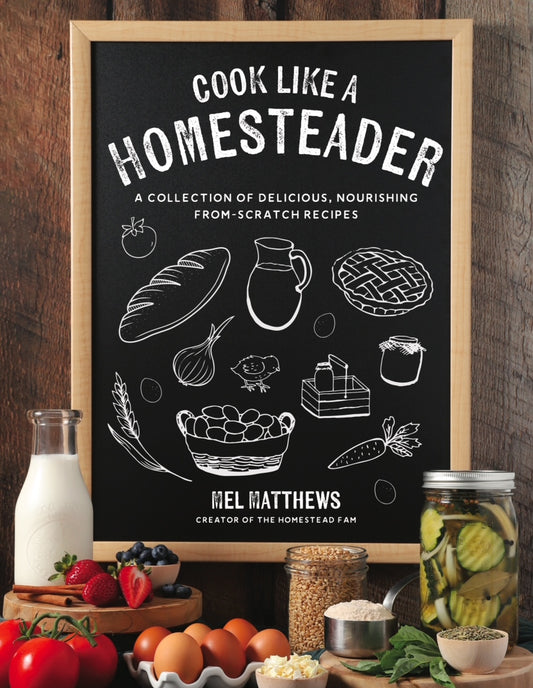 Cook Like a Homesteader